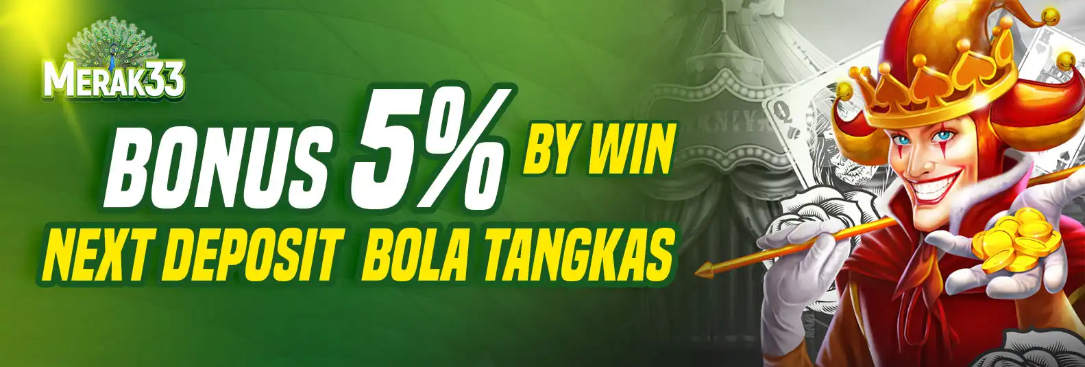 BONUS DEPOSIT 5 % BOLA TANGKAS BY WINNING